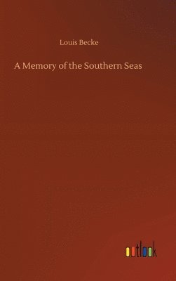 bokomslag A Memory of the Southern Seas