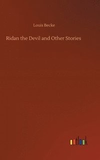 bokomslag Ridan the Devil and Other Stories