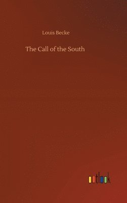 bokomslag The Call of the South