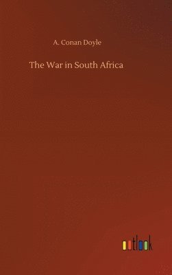 bokomslag The War in South Africa