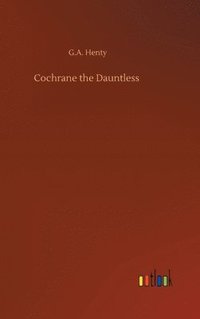 bokomslag Cochrane the Dauntless