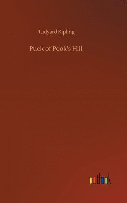 Rudyard Kipling - Puck of Pook's Hill, Inbunden