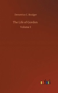 bokomslag The Life of Gordon