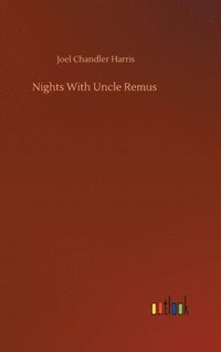 bokomslag Nights With Uncle Remus