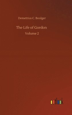 bokomslag The Life of Gordon