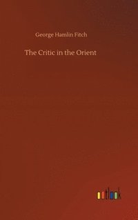 bokomslag Critic in the Orient