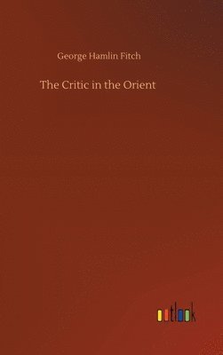 bokomslag Critic in the Orient