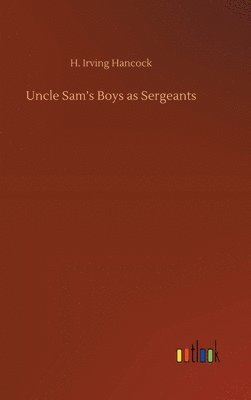 bokomslag Uncle Sam's Boys as Sergeants