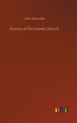 bokomslag Hymns of the Greek Church