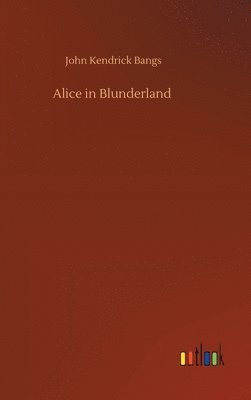 bokomslag Alice in Blunderland