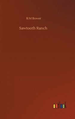 bokomslag Sawtooth Ranch