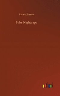 bokomslag Baby Nightcaps