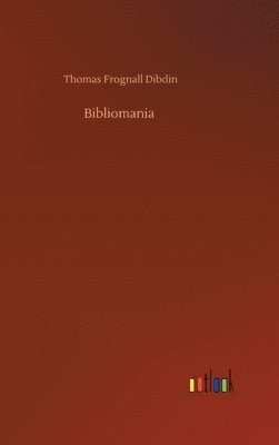 bokomslag Bibliomania