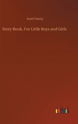 Story Book, For Little Boys and Girls