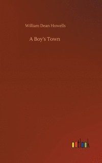bokomslag A Boy's Town