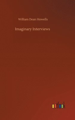 bokomslag Imaginary Interviews
