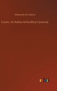 bokomslag Cuore. An Italian Schoolboy's Journal