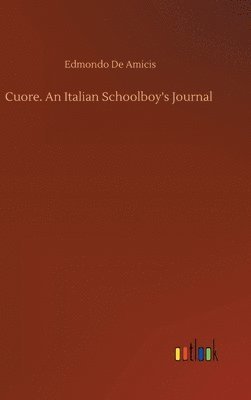 bokomslag Cuore. An Italian Schoolboy's Journal