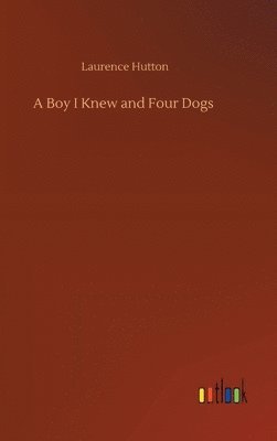 bokomslag Boy I Knew and Four Dogs