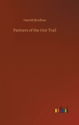 bokomslag Partners of the Out-Trail
