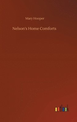 bokomslag Nelson's Home Comforts