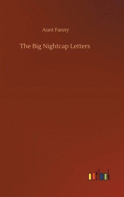 bokomslag Big Nightcap Letters