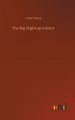 The Big Nightcap Letters 1
