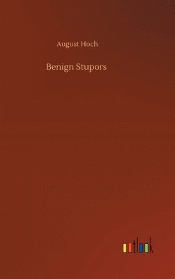 bokomslag Benign Stupors