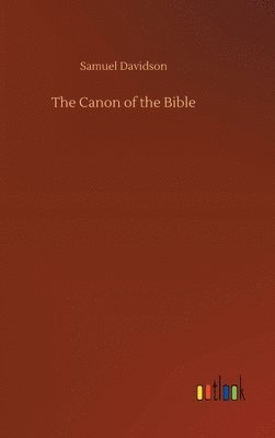 bokomslag The Canon of the Bible