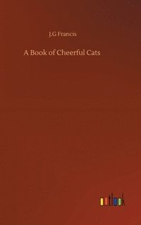 bokomslag A Book of Cheerful Cats