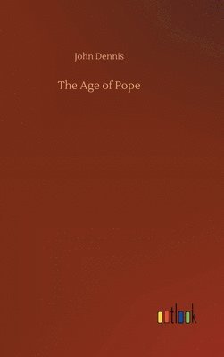 bokomslag The Age of Pope
