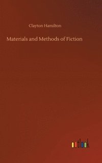 bokomslag Materials and Methods of Fiction