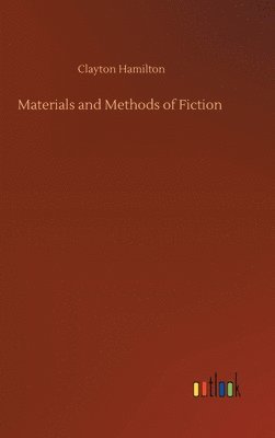 bokomslag Materials and Methods of Fiction