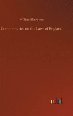Commentaries on the Laws of England