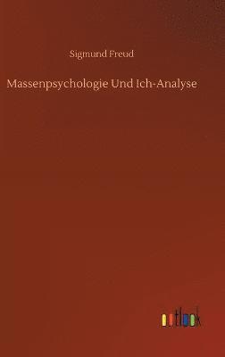 bokomslag Massenpsychologie Und Ich-Analyse