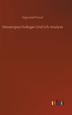 Massenpsychologie Und Ich-Analyse 1