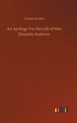 An Apology For the Life of Mrs. Shamela Andrews 1