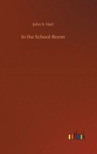 bokomslag In the School-Room