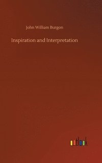 bokomslag Inspiration and Interpretation