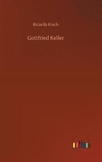 bokomslag Gottfried Keller
