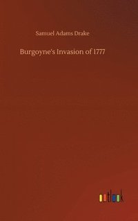 bokomslag Burgoyne's Invasion of 1777