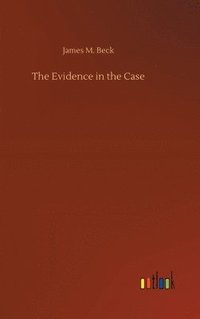 bokomslag Evidence in the Case