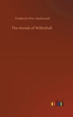 bokomslag Annals of Willenhall