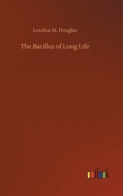 bokomslag Bacillus of Long Life