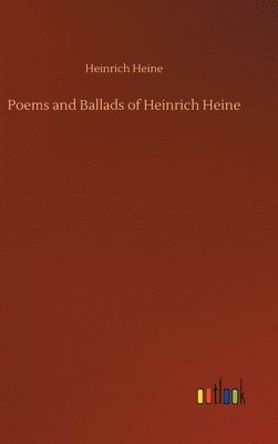 bokomslag Poems and Ballads of Heinrich Heine