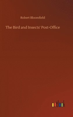 bokomslag The Bird and Insects' Post-Office