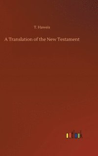 bokomslag A Translation of the New Testament
