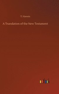 bokomslag Translation of the New Testament