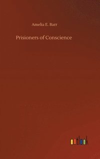 bokomslag Prisioners of Conscience