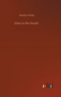 bokomslag Elsie in the South